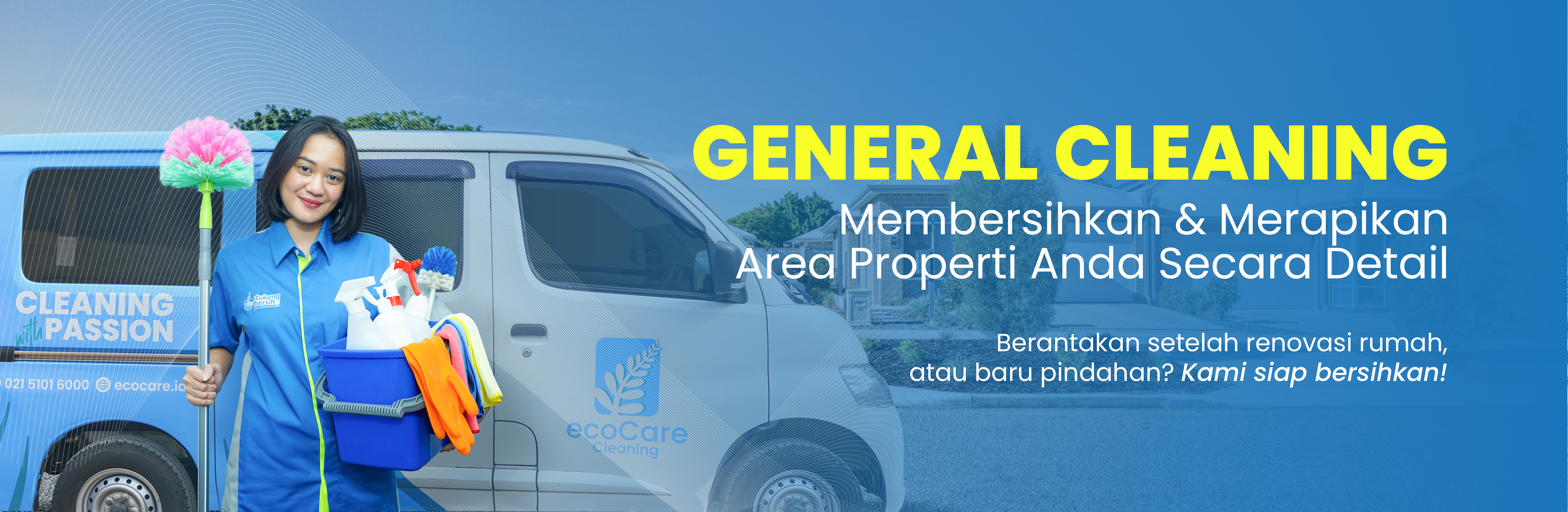 Tukang Bersih - General Cleaning Membersihkan & Merapikan Area Properti Anda Secara Detail