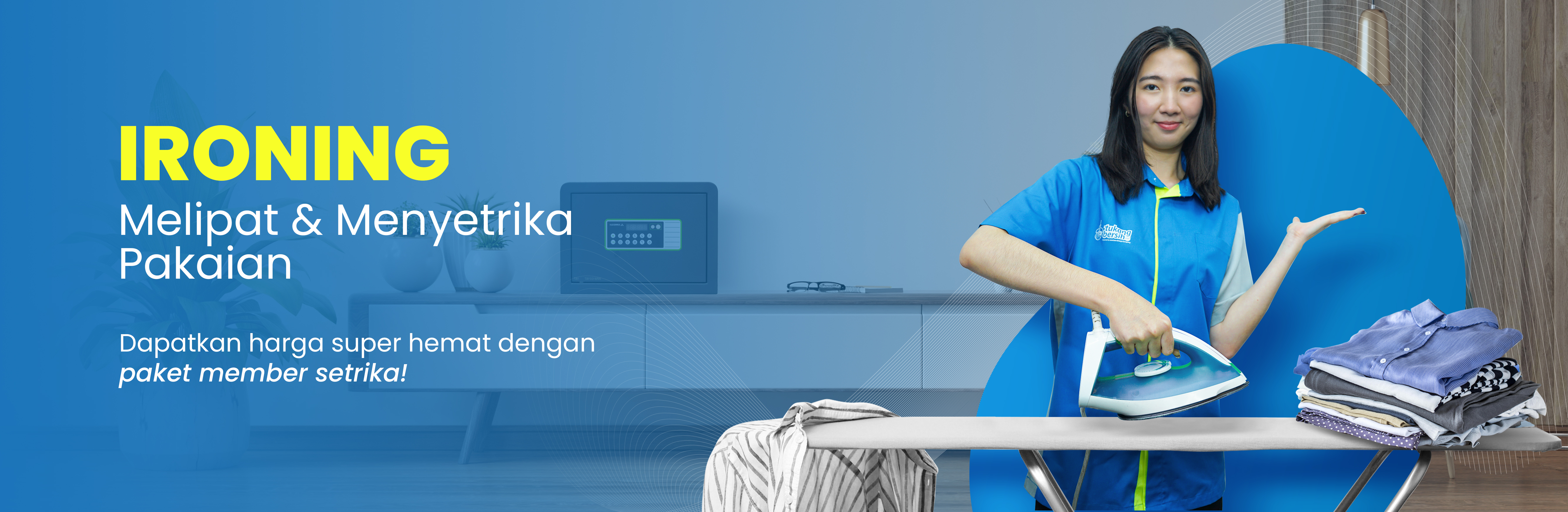 Tukang Bersih - Ironing Melipat dan Menyetrika pakaian